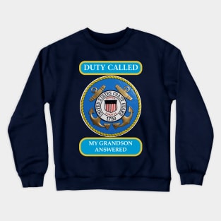 DutyCalledCoastGuard Grandson Crewneck Sweatshirt